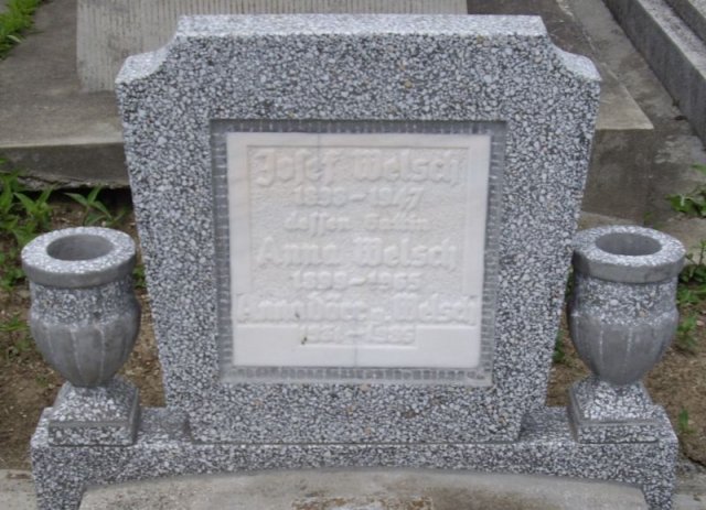 Welsch Josef 1898-1947 Anna 1899-1965 Grabstein